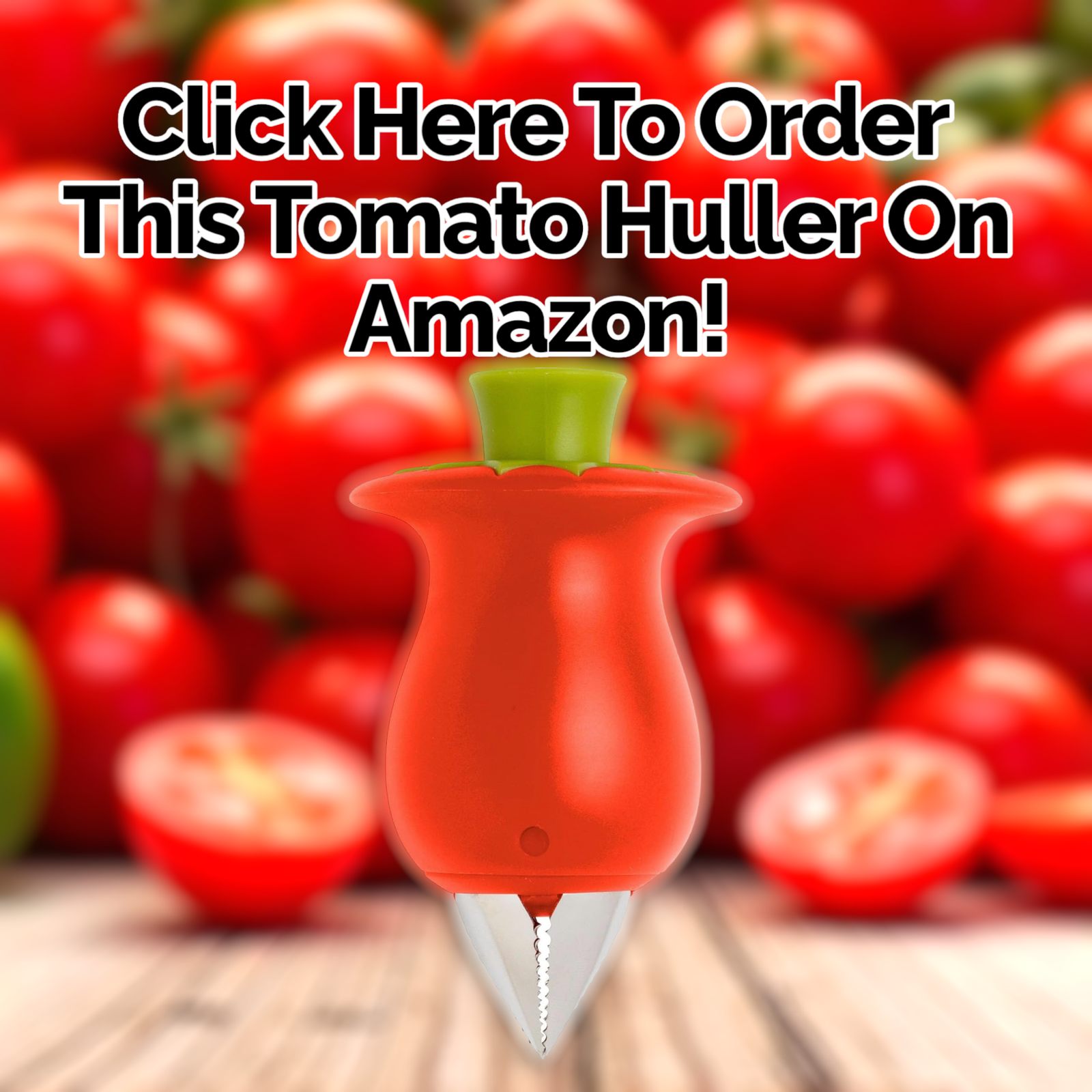 Order this tomato huller on Amazon
